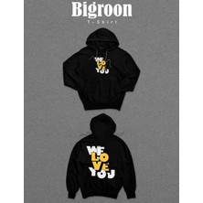 BUMETA We Love You Biz Seni Seviyoruz Sweatshirt Unisex Kapüşonlu Hoodie
