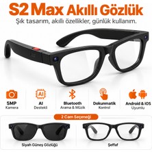 Ayers S2 Max 5mp Kameralı Aı Destekli Akıllı Gözlük, Bluetooth Arama ve Müzik, Çift Mikrofon, Dokunmatik Kontrol, Android ve Ios Uyumlu, Güneş ve Şeffaf Camlı