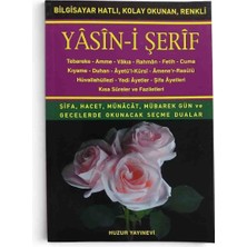 Huzur Yayınevi Yâsîn-I Şerîf Güllü Hatice Sağlam Tebareke Amme Vâkıa Rahmân Fetih Cuma Yedi Âyetler Şifa Âyetleri ​ismi Azam Kenzül Arş Kabir Salâvâtlar Salâtı Münciye Tüncina Tefriciye ve Nariye (4444 Okunacak Dua)