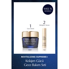 Estee Lauder Revitalizing Supreme+ Kolajen Gücü Gece Bakım Seti: Gece Kremi 50ML & Serum 7ml