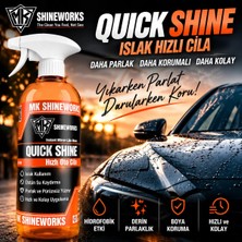 Quıckshıne 500 ml | Katkılı Hızlı Cila | Wax | Nano Boya Koruma | Islak Görünüm