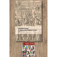 Doruk Yayınları Gündelik Yaşam ve Eğlencenin Kültürel Tarihi + Sanat Kitabı