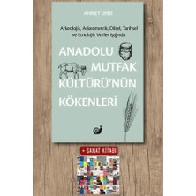 Sakin Kitap Anadolu Mutfak Kültürü’nün Kökenleri + Sanat Kitabı