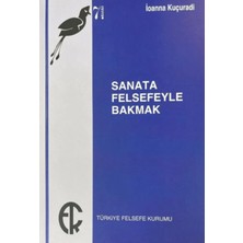 Türkiye Felsefe Kurumu Sanata Felsefeyle Bakmak