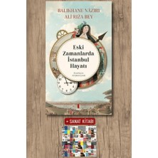 Kapı Yayınları Eski Zamanlarda Istanbul Hayatı + Sanat Kitabı