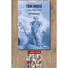 Kabalcı Yayınları Türk Imgesi - Tuttum Aynayı Yüzüme + Sanat Kitabı