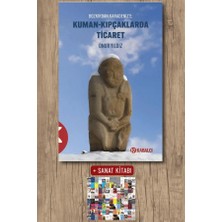 Kabalcı Yayınları Kuman-Kıpçaklarda Ticaret - Bozkırdan Karadeniz’e + Sanat Kitabı