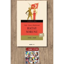 Alfa Yayınları Türk - Fransız Ilişkilerinde Hatay Sorunu + Sanat Kitabı