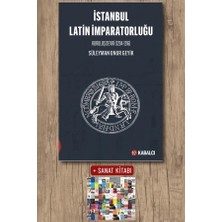 Kabalcı Yayınları Istanbul Latin Imparatorluğu Kuruluş Devri (1204-1216) + Sanat Kitabı