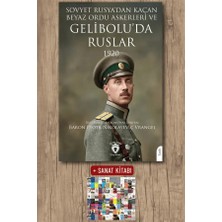 Dorlion Yayınları Sovyet Rusya’dan Kaçan Beyaz Ordu Askerleri ve Gelibolu’da Ruslar 1920 + Sanat Kitabı