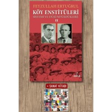 Doruk Yayınları Köy Enstitüleri 2 - Sistemi ve Düşündürdükleri + Sanat Kitabı