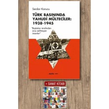 Alfa Yayınları Türk Basınında Yahudi Mülteciler: 1938-1945 + Sanat Kitabı
