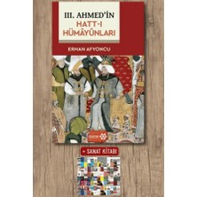 Yeditepe Yayınevi Iıı. Ahmed’in Hatt-I Hümâyûnları + Sanat Kitabı