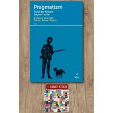 Doruk Yayınları Pragmatizm Pratik Bir Felsefe + Sanat Kitabı