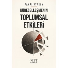 Küreselleşmenin Toplumsal Etkileri - Fahri Atasoy