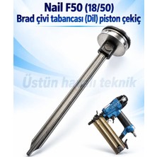 Nail F50 (18/50) Brad Çivi Tabancası (Dil)Piston Çekiç