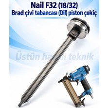 Nail 18/32 (F32) Piston Çekiç (Dil)