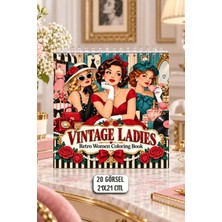 Birikiyedi Vintage Ladies – Retro Women Coloring Book,vintage Kadınlar,nostalji Temalı Boyama Kitabı