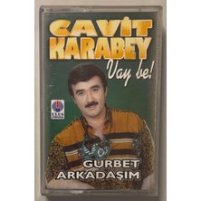Akbaş Cavit Karabey Vay Be Gurbet Arkadaşım Kaset