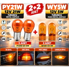 PY21W 12V 21W + WY5W 12V 5W Turuncu Sinyal Ampul Seti Ön Arka Çamurluk Sinyali 4 Adet