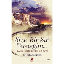 Kawin Size Bir Sır Vereceğim: Çağrı; Umre Gecesi Sır Rüya