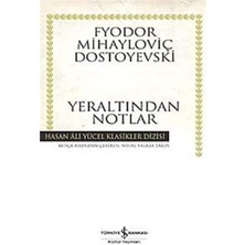 Kawin Yeraltından Notlar: Fyodor Mihayloviç Dostoyevski