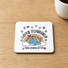 Mor Mürekkep Love Yourself Baskılı 9x9 cm Kare Mdf Bardak Altlığı Ahşap