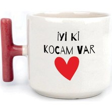 Mor Mürekkep Iyi Ki Kocam Var Baskılı Kırmızı Kulplu T Kupa - Sevgililer Günü Hediyesi Bardak Fincan Mug