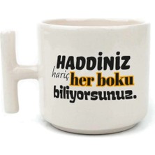 Mor Mürekkep Haddiniz Hariç Her B*ku Biliyorsunuz Baskılı Beyaz Kulplu T Kupa - Komik Hediye Bardak Fincan Mug
