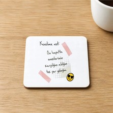 Mor Mürekkep Kendime Not Bu Hayatta Emeklerimin Karşılığını Baskılı 9x9 cm Kare Mdf Bardak Altlığı Ahşap