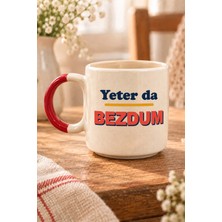 Mor Mürekkep Yeter Da Bezdum Baskılı Kırmızı P Kupa