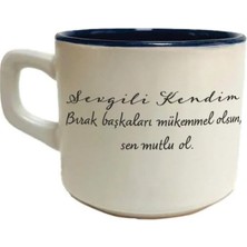 Mor Mürekkep Sevgili Kendim Bırak Başkaları Mükemmel Olsun Baskılı Siyah Içi Renkli Venüs Kupa Bardak Fincan Mug