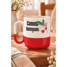 Mor Mürekkep Canım Komşum Baskılı Kırmızı Alt Yarısı Renkli Arya Kupa Bardak Fincan Mug