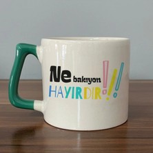 Mor Mürekkep Ne Bakıyon Hayırdır Baskılı Yeşil Kulplu Prime Kupa Bardak Fincan Mug