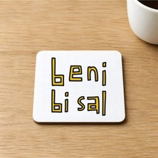 Mor Mürekkep Beni Bi Sal Baskılı 9x9 cm Kare Mdf Bardak Altlığı Ahşap