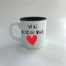 Mor Mürekkep Iyi Ki Kocam Var Baskılı Siyah Içi Renkli Multi Kupa - Sevgililer Günü Hediyesi Bardak Fincan Mug