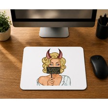 Mor Mürekkep Sen Şeytansan Ben Pabucu Ters Giydirenim Baskılı Mousepad Bilgisayar Altlığı