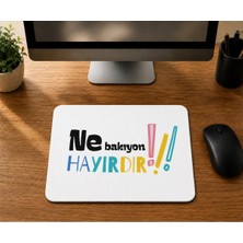 Mor Mürekkep Ne Bakıyon Hayırdır Baskılı Mousepad Bilgisayar Altlığı