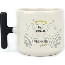 Mor Mürekkep Bazı Anneler Melektir Baskılı Siyah Kulplu T Kupa - Anneye Hediye Bardak Fincan Mug