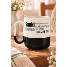 Mor Mürekkep Sanki Herkes Hayatını Yoluna Sokmuşta Baskılı Siyah Alt Yarısı Renkli Arya Kupa Bardak Fincan Mug