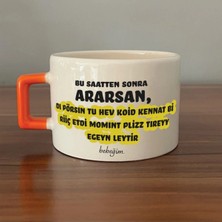 Mor Mürekkep Bu Saatten Sonra Ararsan Baskılı Turuncu Kulplu Kare Kupa Bardak Fincan Mug