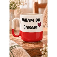 Mor Mürekkep Babam Da Babam Baskılı Kırmızı Alt Yarısı Renkli Arya Kupa - Babaya Hediye Bardak Fincan Mug
