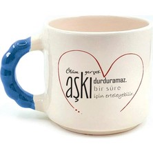 Mor Mürekkep Ölüm Gerçek Aşkı Durduramaz Baskılı Mavi Kulplu Boncuk Kupa - Sevgiliye Hediye Bardak Fincan Mug