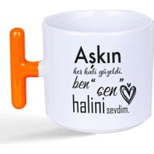 Mor Mürekkep Aşkın Her Hali Güzeldi Baskılı Turuncu Kulplu T Kupa - Sevgiliye Hediye Bardak Fincan Mug