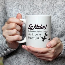 Mor Mürekkep Ey Kadın! Baskılı Beyaz Kupa - Kadınlar Günü Hediyesi Bardak Fincan Mug