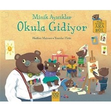 Kawin Minik Ayıcıklar Okula Gidiyor - Heather Maisner