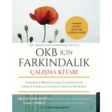 Kawin Okb Için Farkındalık - Çalışma Kitabı: Farkındalık ve Bilişsel Davranışçı Terapi Kullanarak, Takıntı ve Zorlukların Üstesinden Gelmek - Jon Hershfield