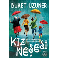 Kawin Kız Neşesi (Ciltli): Bir Hayatta Kalma ve Direniş Gücü Olarak - Buket Uzuner