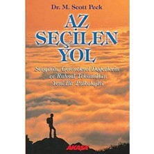 Kawin Az Seçilen Yol: Sevginin, Geleneksel Değerlerin ve Ruhsal Tekamülün Psikolojisine Yeni Bir Bakış - M. Scott Peck