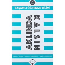 Kawin Aklında Kalsın: Başarılı Öğrenme Bilimi - Peter C. Brown